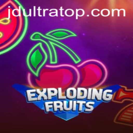 ExplodingFruits: An Electrifying Adventure Awaits with JDultra