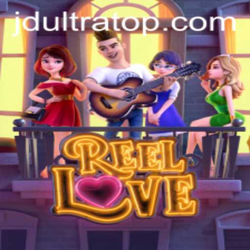Discover the Excitement of ReelLove with JDultra
