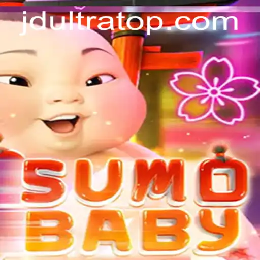 Exploring the Dynamic World of SumoBaby and JDultra: A New Era of Gaming